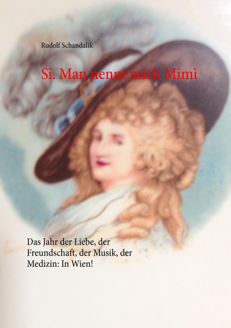 Si. Man nennt mich Mimì - Rudolf Schandalik