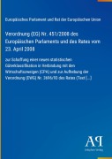 Cover-Bild zum Titel 'Verordnung (EG) Nr. 451/2008 des Europäischen Parlaments und des Rates vom 23. April 2008' von 'Europäisches Parlament und Rat der Europäischen Union'