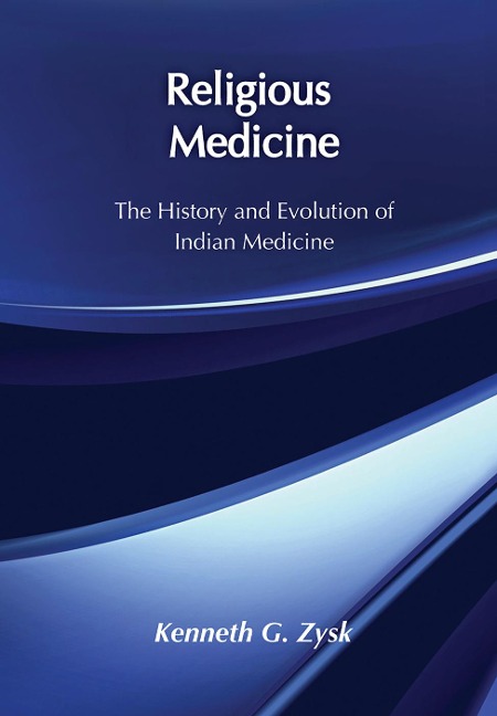 Religious Medicine - Kenneth G Zysk