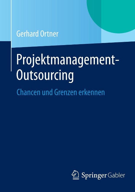 Projektmanagement-Outsourcing - Gerhard Ortner