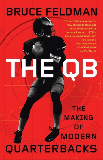 The QB - Bruce Feldman