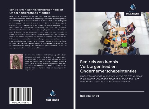 Een reis van kennis Verborgenheid en Ondernemerschapsintenties - Rabeea Ishaq