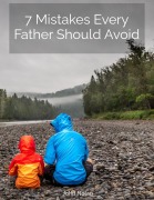 Cover-Bild zum Titel '7 Mistakes Every Father Should Avoid' von 'John Nolan, John Nolan'