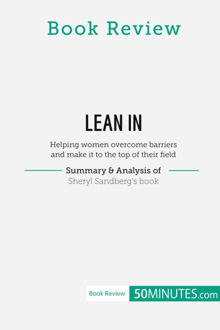 Book Review: Lean in by Sheryl Sandberg - 50minutes
