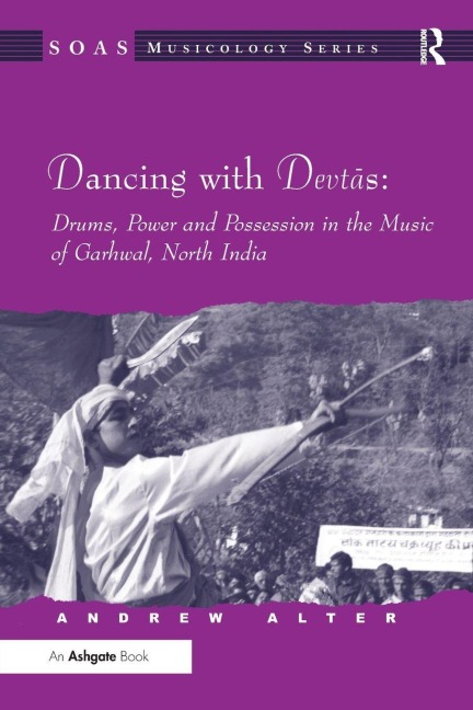 Dancing with Devtas - Andrew Alter