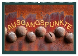 Cover-Bild zum Titel 'AUSGANGSPUNKTE (Wandkalender 2026 DIN A2 quer), CALVENDO Monatskalender' von 'Kathrin Sachse'