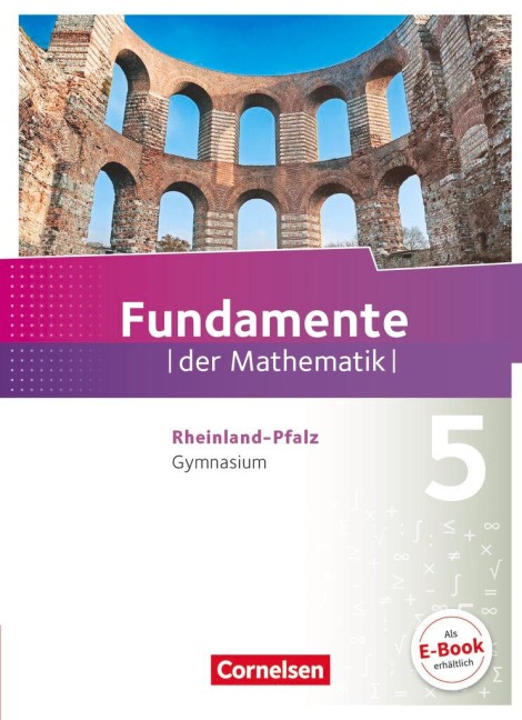 Fundamente der Mathematik 5. Schuljahr - Gymnasium -Rheinland-Pfalz - Schülerbuch - Hans Ahrens, Hubert Langlotz, Brigitta Krumm, Anne-Kristina Durstewitz, Andreas Pallack