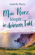Cover-Bild zum Titel 'Mein Herz klopft in deinem Takt' von 'Isabelle Maris, Katie S. Farrell'