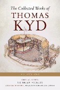 The Collected Works of Thomas Kyd - 