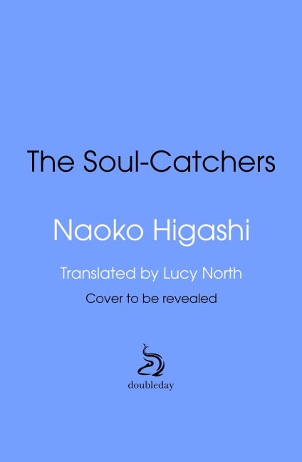 The Soul Catchers - Naoko Higashi