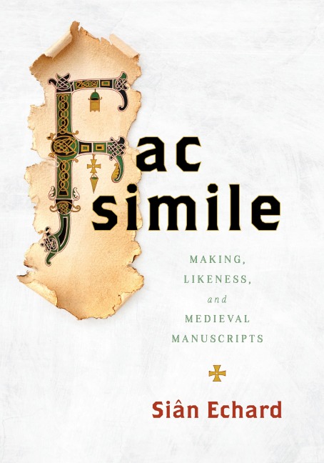 Facsimile - Siân Echard