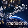 Serengeti 2: Dark and Stars - J. B. Rockwell