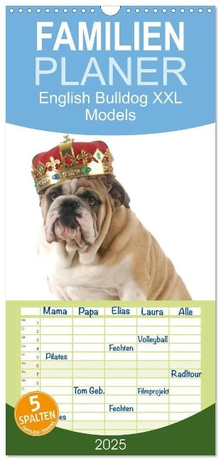 Familienplaner 2025 - English Bulldog XXL Models mit 5 Spalten (Wandkalender, 21 x 45 cm) CALVENDO - Elisabeth Stanzer