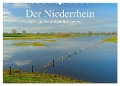 Der Niederrhein im Wandel der Jahreszeiten (Wandkalender 2024 DIN A2 quer), CALVENDO Monatskalender - Christof Wermter