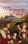 Cover-Bild zum Titel 'Marguerite von York' von 'Irmtraud Gallhofer'