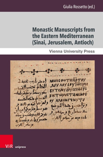 Monastic Manuscripts from the Eastern Mediterranean (Sinai, Jerusalem, Antioch) - 