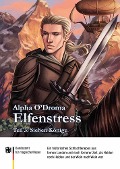 Elfenstress 3 - Sieben Könige - Alpha O'Droma