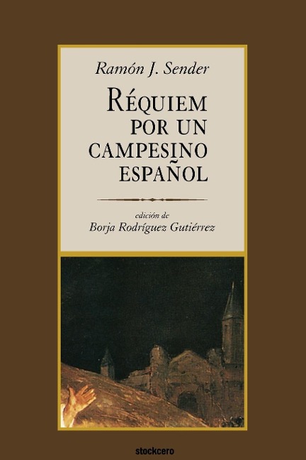 Réquiem por un campesino español - Ramón J. Sender