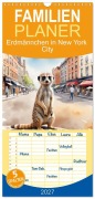 Cover-Bild zum Titel 'Familienplaner 2027 - Erdmännchen in New York City mit 5 Spalten (Wandkalender, 21 x 45 cm) CALVENDO' von 'Stanley Hinz'