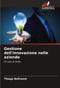 Cover-Bild zum Titel 'Gestione dell'innovazione nelle aziende' von 'Thiago Beltrame'