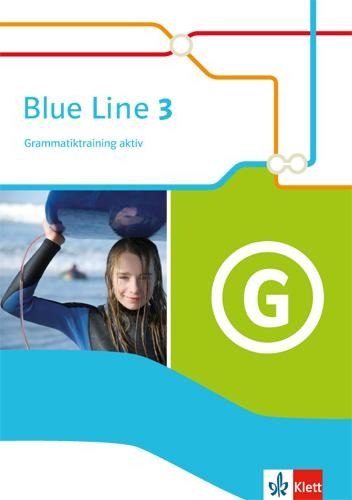 Blue Line 3. Grammatiktraining aktiv. Ausgabe 2014 - 