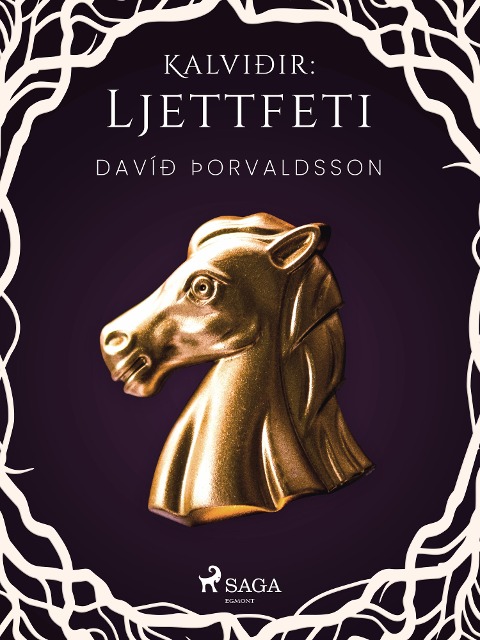 Kalviðir: Ljettfeti - Davíð Þorvaldsson