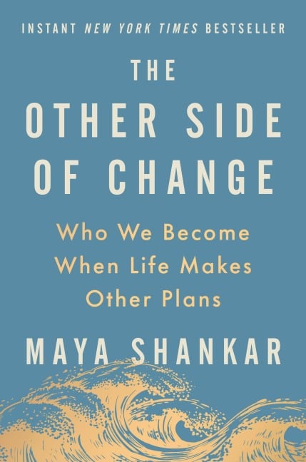 The Other Side of Change - Maya Shankar