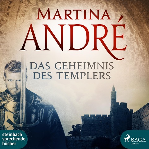 Das Geheimnis des Templers (Ungekürzt) - Martina André