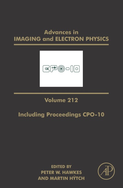 Advances in Imaging and Electron Physics Including Proceedings CPO-10 - 