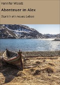 Cover-Bild zum Titel 'Abenteuer in Alex' von 'Yennifer Woods'