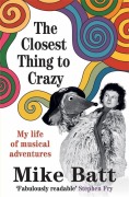 Cover-Bild zum Titel 'The Closest Thing to Crazy' von 'Mike Batt'