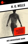 Cover-Bild zum Titel 'Der Unsichtbare Mann' von 'H. G. Wells'