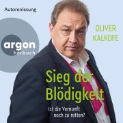 Cover-Bild zum Titel 'Sieg der Blödigkeit' von 'Oliver Kalkofe'