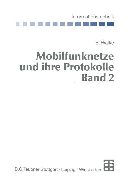 Mobilfunknetze und ihre Protokolle - Bernhard Walke