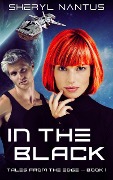 Cover-Bild zum Titel 'In the Black (Tales from the Edge, #1)' von 'Sheryl Nantus'