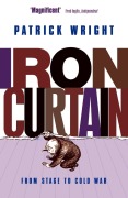 Cover-Bild zum Titel 'Iron Curtain' von 'Patrick Wright'