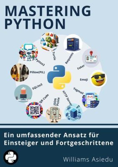 Mastering Python - Williams Asiedu
