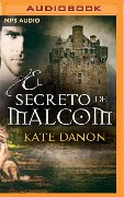 El Secreto de Malcom (Narración En Castellano) - Kate Danon