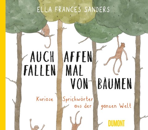 Auch Affen fallen mal von Bäumen - Ella Frances Sanders