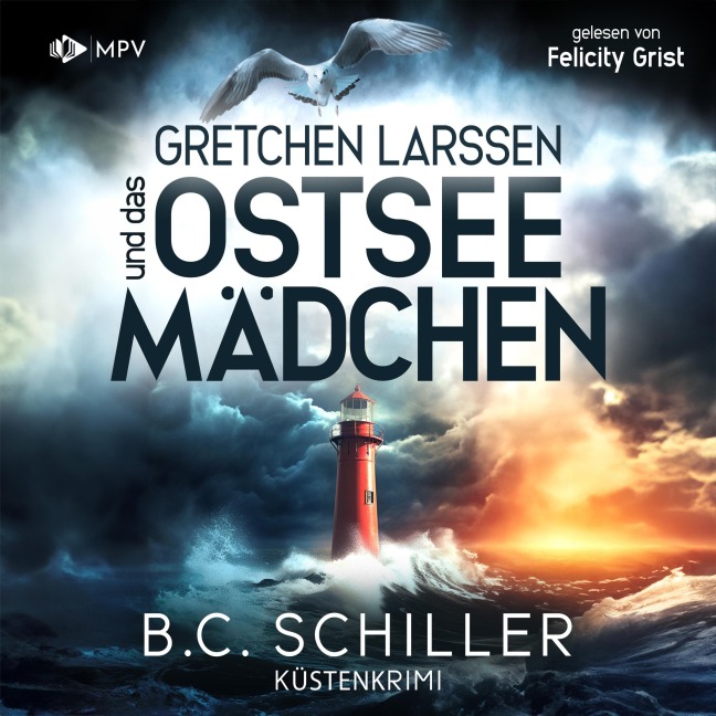 Gretchen Larssen und das Ostseemädchen - B. C. Schiller