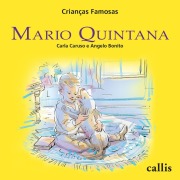 Cover-Bild zum Titel 'Mario Quintana - Crianças Famosas' von 'Carla Caruso'