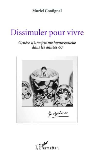 Dissimuler pour vivre - Confignal