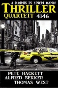 Cover-Bild zum Titel 'Thriller Quartett 4146' von 'Alfred Bekker, Thomas West, Pete Hackett'