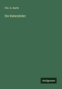 Cover-Bild zum Titel 'Die Rabenfeder' von 'Chr. G. Barth'