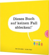 Cover-Bild zum Titel 'Dieses Buch auf keinen Fall ablecken! (Es ist voller Bakterien)' von 'Idan Ben-Barak'
