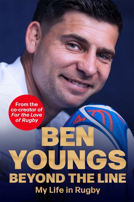 Beyond the Line - Ben Youngs