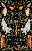 Cover-Bild zum Titel 'Schattengeister' von 'Frances Hardinge'