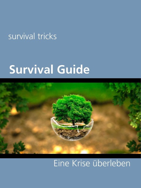 Survival Guide - Survival Tricks