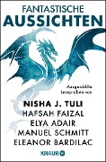 Fantastische Aussichten: Fantasy & Science Fiction bei Knaur #13 - Nisha J. Tuli, Elya Adair, Liza Grimm, Hafsah Faizal, Eleanor Bardilac