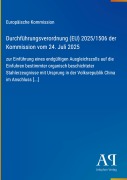 Cover-Bild zum Titel 'Durchführungsverordnung (EU) 2025/1506 der Kommission vom 24. Juli 2025' von 'Europäische Kommission'